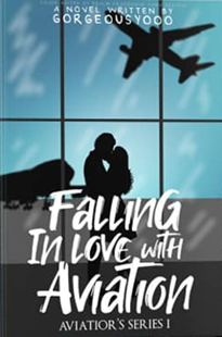 Falling In Love With Aviation