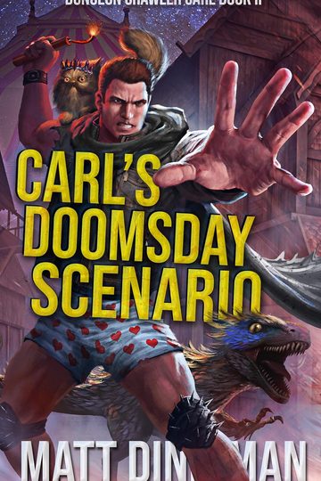 Carl’s Doomsday Scenario (Dungeon Crawler Carl, Book 02)