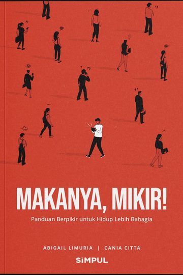 Makanya, Mikir!