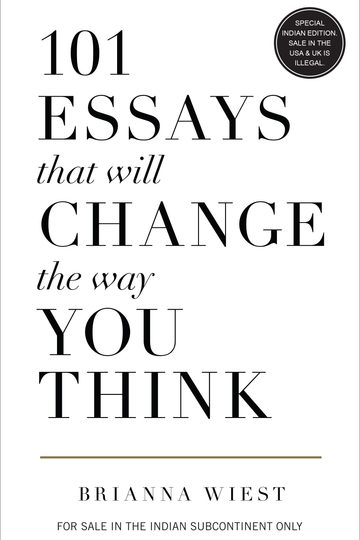 101 Essays That Will Change the Way You Think